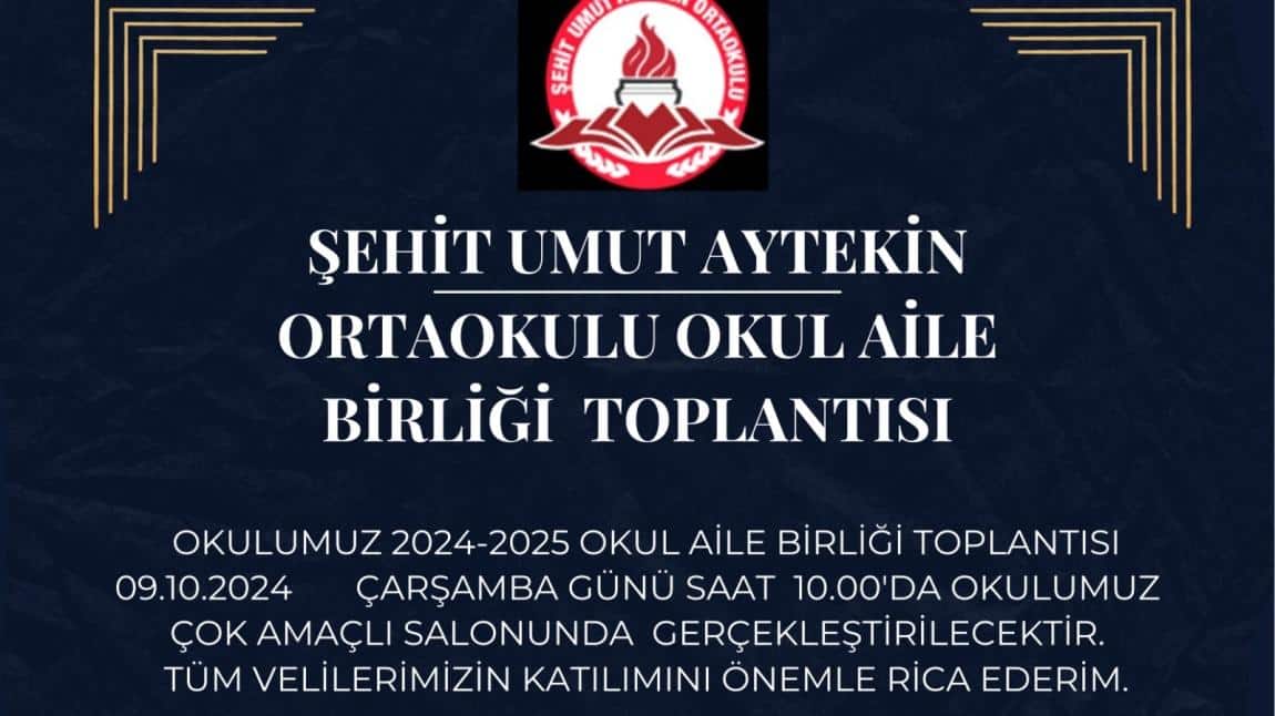 OKUL AİLE BİRLİĞİ TOPLANTISI